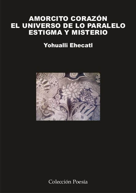 Cubierta de Amorcito corazón. El universo de lo paralelo. Estigma y misterio