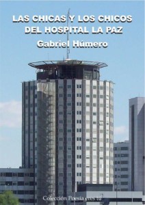 Cubierta de Las chicas y los chicos del hospital la paz