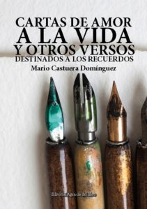 Cubierta de Cartas de amor a la vida y otros versos destinados a los recuerdos.