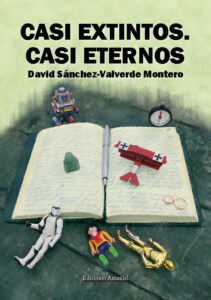 Cubierta de Casi extintos. Casi eternos.