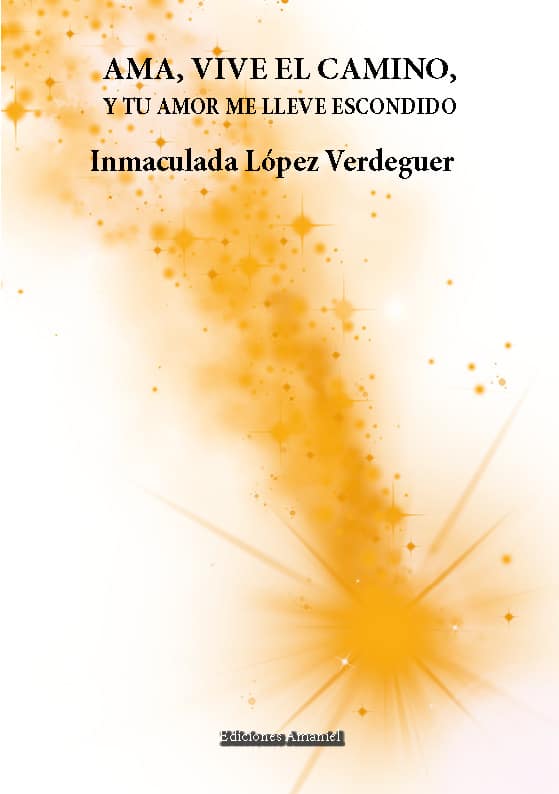 Cubierta de Ama, vive el camino, y tu amor me lleve escondido