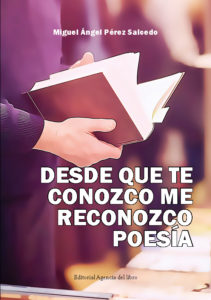 Cubierta de Desde que te conozco me reconozco poesía