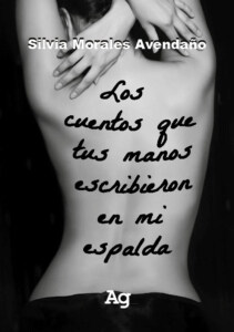 Cubierta de Los cuentos que tus manos escribieron en mi espalda