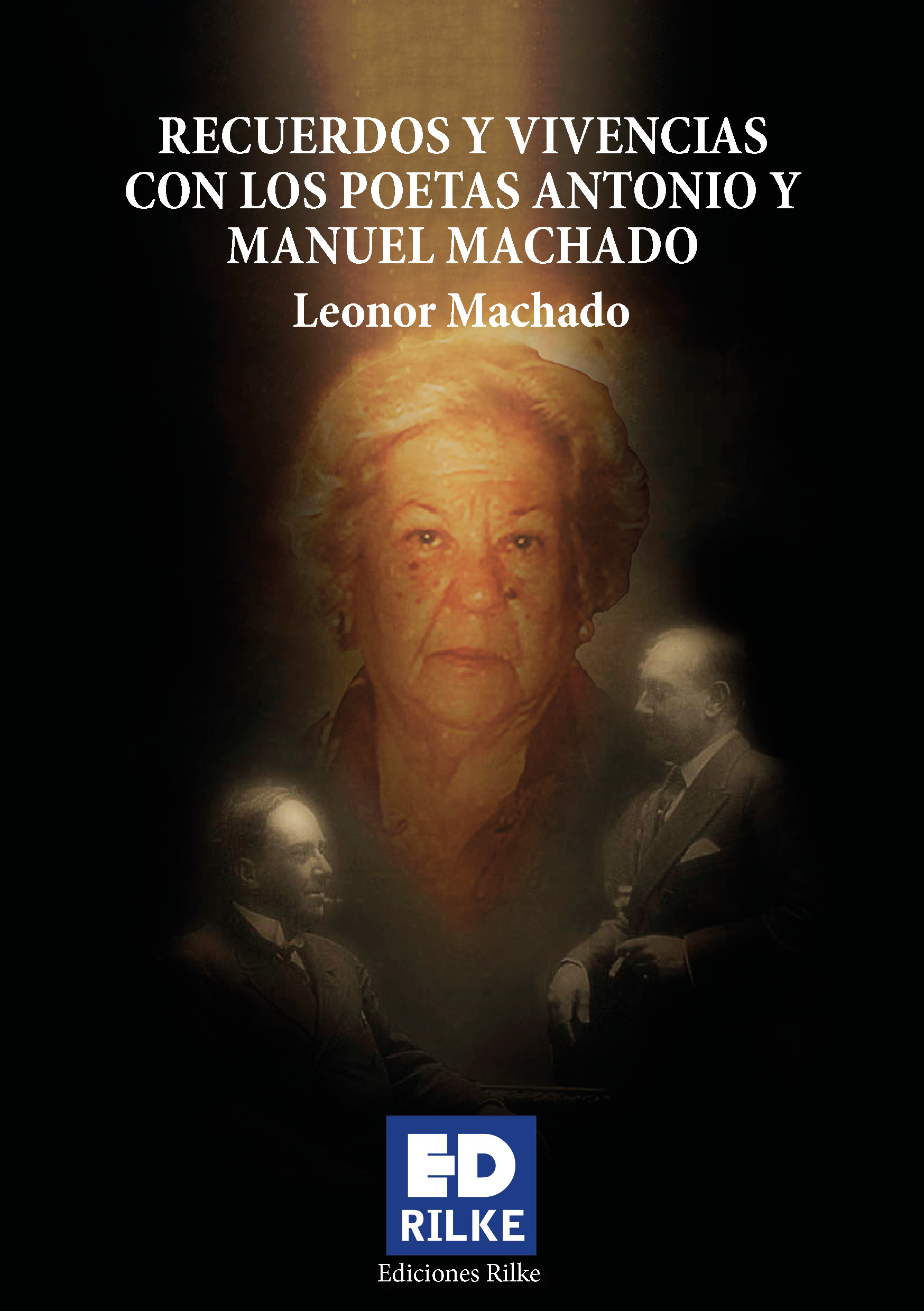 Cubierta de Recuerdos y vivencias con los poetas antonio y manuel machado