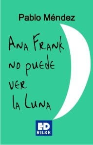 Cubierta de Ana frank no puede ver la luna