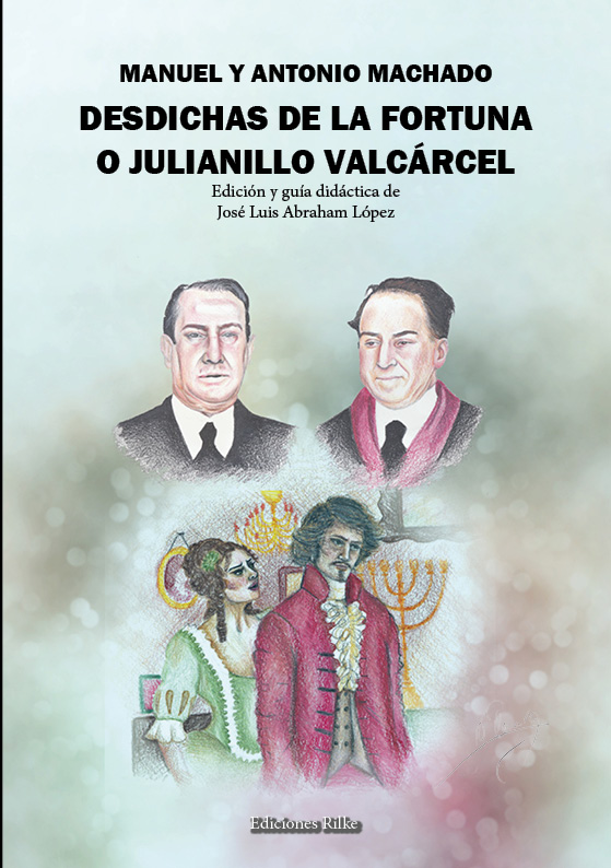 Cubierta de Desdichas de la fortuna o julianillo valcárcel. Guía didáctica