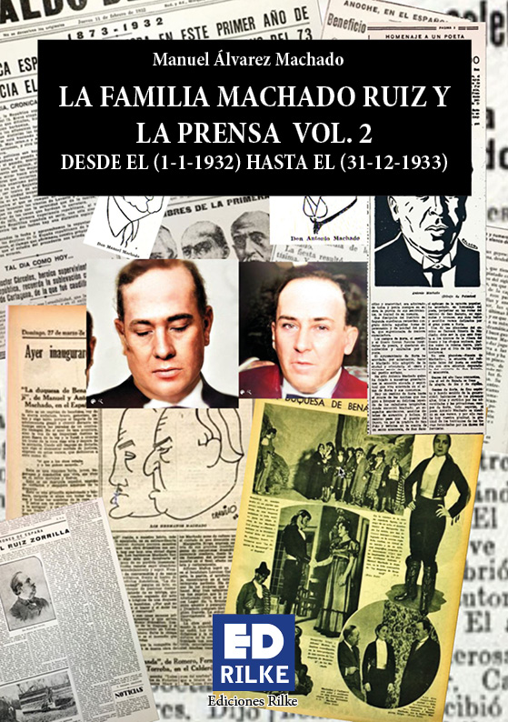Cubierta de La familia machado ruiz y la prensa desde el (1-1-1932) hasta el (31-12-1933).