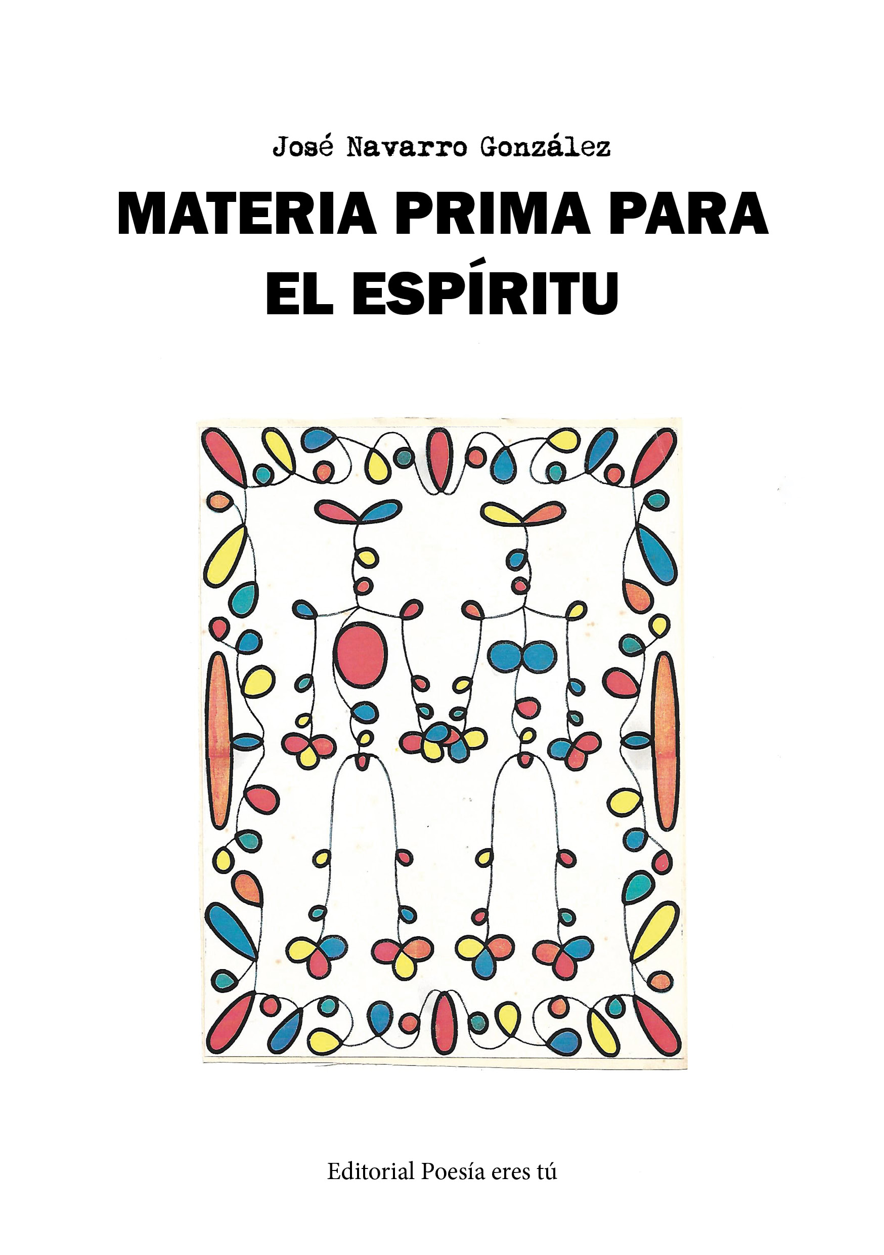 Cubierta de MATERIA PRIMA PARA EL ESPÍRITU (Reflexiones, poemas y más)