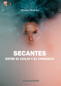 Cubierta de Secantes entre el exilio y el consuelo