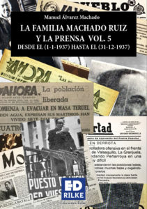 Cubierta de La familia machado ruiz y la prensa desde el (1-1-1937) hasta el (31-12-1937).