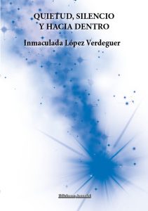 Cubierta de Quietud, silencio y hacia dentro