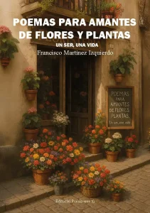 Cubierta de Poemas para amantes de flores y plantas. Un ser, una vida