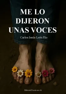 Cubierta de Me lo dijeron unas voces