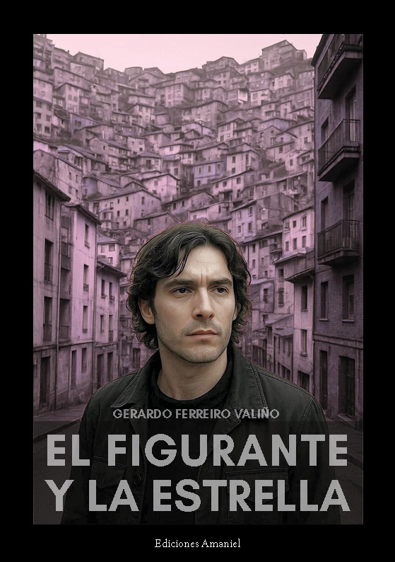Cubierta de El figurante y la estrella