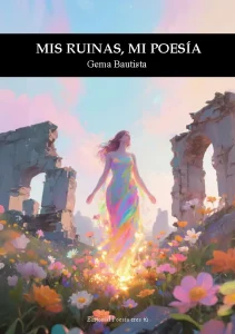 Cubierta de Mis ruinas, mi poesía
