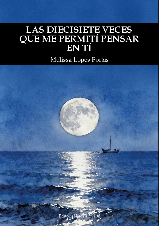Cubierta de Las diecisiete veces que me permití pensar en ti