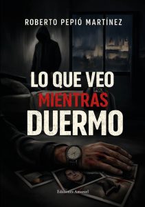 Cubierta de Lo que veo mientras duermo